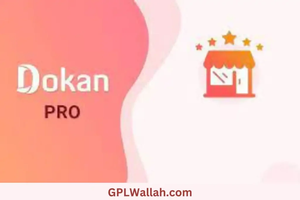 Free Download Dokan Pro Multivendor Marketplace Plugin